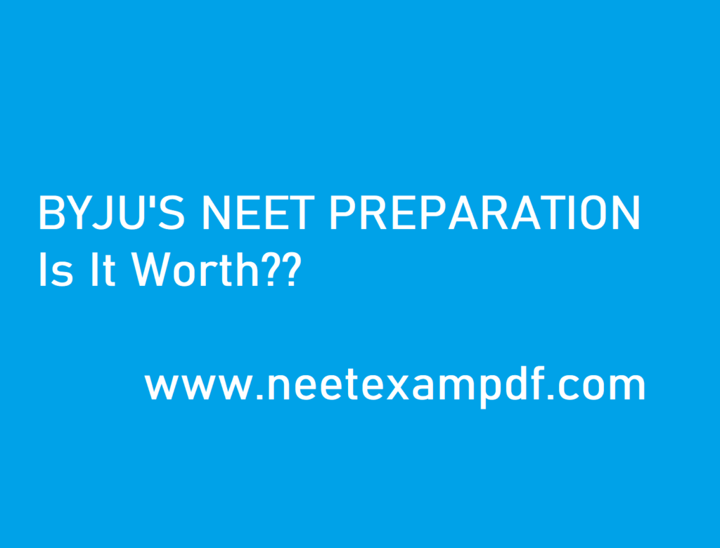 Is BYJU’S good for NEET preparation?