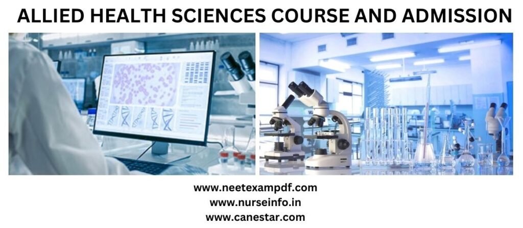 ALLIED HEALTH SCIENCES - COURSE, ELIGIBILITY, DURATION, COURSE CURRICULUM, FEE STRUCTURE, CAREER OPPORTUNITY (ABROAD) AND SALARY
