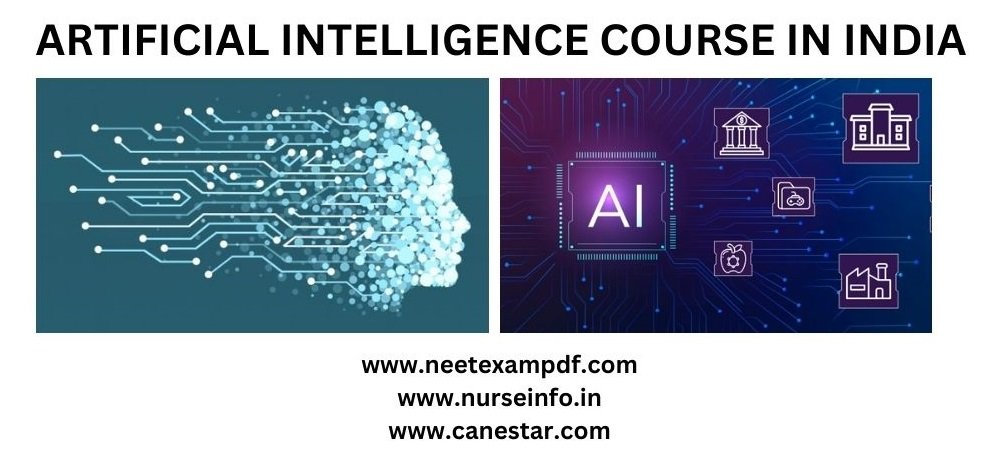 ARTIFICIAL INTELLIGENCE (AI) COURSE - PROGRAMS, COLLEGES, FEE STRUCTURE, ELIGIBILITY, COURSE DURATION, COURSE CURRICULUM, SALARY FOR AI PROFESSIONALS