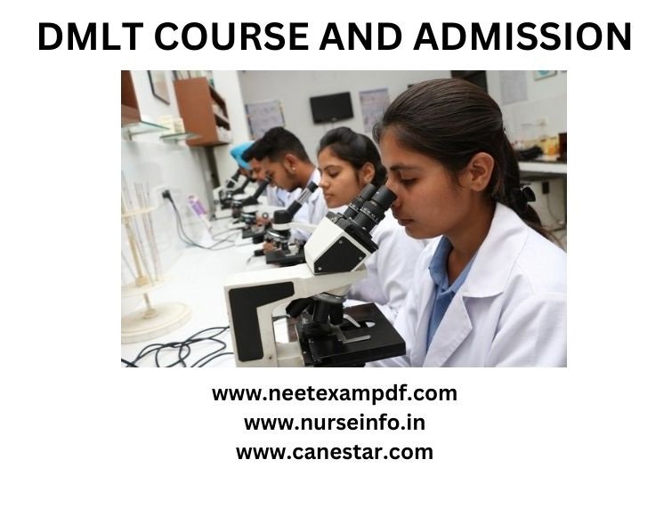 DMLT COURSE – ADMISSION PROCESS, CURRICULUM, ELIGIBILITY, FEE STRUCTURE AND CAREER OPPORTUNITY (ABROAD)