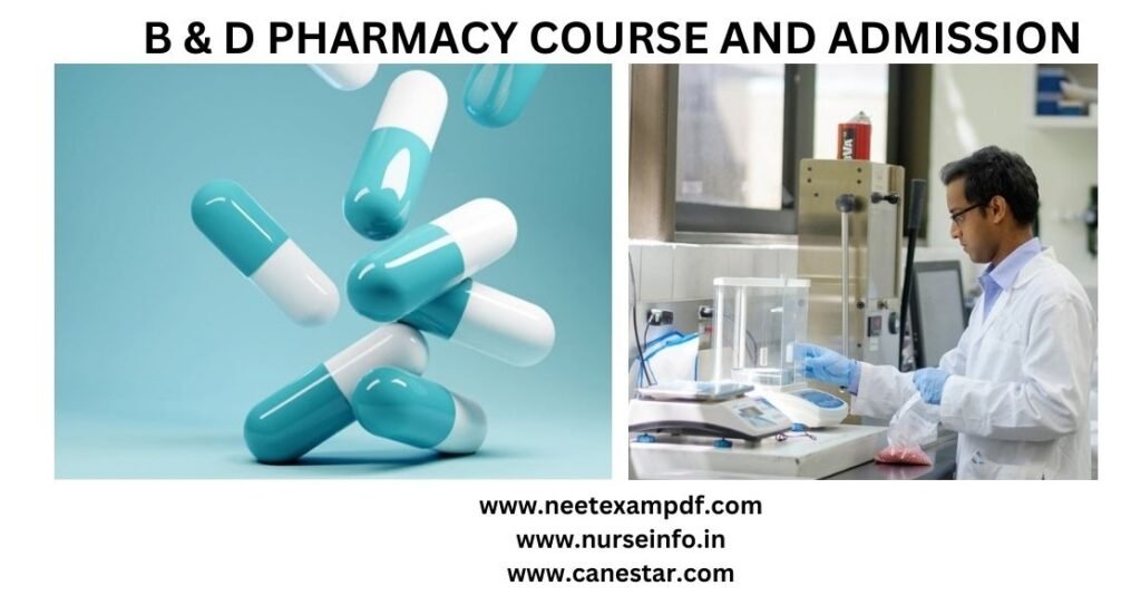 B PHARM AND D PHARM - COURSE, ELIGIBILITY, DURATION, COURSE CURRICULUM, FEE STRUCTURE, CAREER OPPORTUNITY (ABROAD) AND SALARY
