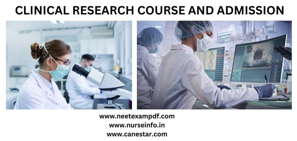CLINICAL RESEARCH COURSE - COURSE, ELIGIBILITY, DURATION, COURSE CURRICULUM, FEE STRUCTURE, CAREER OPPORTUNITY (ABROAD) AND SALARY