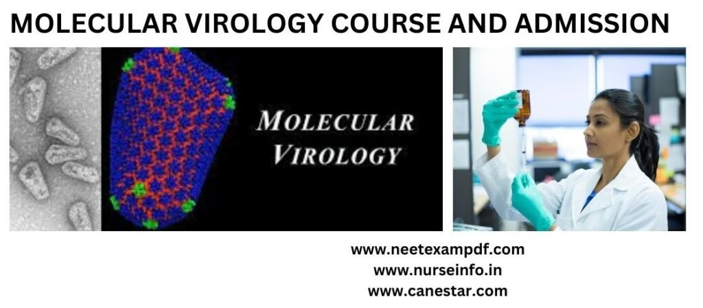 MOLECULAR VIROLOGY COURSE - COURSE, ELIGIBILITY, DURATION, COURSE CURRICULUM, FEE STRUCTURE, CAREER OPPORTUNITY (ABROAD) AND SALARY